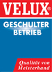 Velux geschulter Betrieb